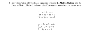 Solved Solve The System Of Three Linear