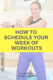 how to schedule your week of workouts