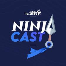 The NinjaCast - REISift's Real Estate Investor and Agent Podcast