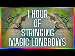 osrs stringing magic longbows