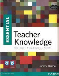 Essential Teacher Knowledge : Jeremy Harmer : Free Download, Borrow, and  Streaming : Internet Archive
