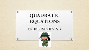 Ppt Quadratic Equations Powerpoint