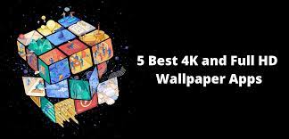 5 Best 4K and Full HD Wallpaper Apps ...