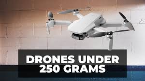 top 5 best drones under 250 grams you