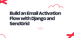 email activation flow with django