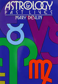Astrology Past Lives Mary Devlin 9780914918714 Amazon