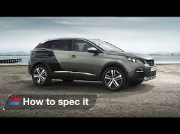 How To Spec The 2017 Peugeot 3008 Engines Colour And Trim
