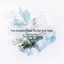 free sympathy cards you can send today