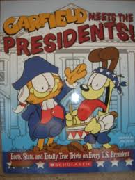 We send trivia questions and personality tests every week to your inbox. Librarika Garfield Meets The Presidents Facts Stats And Totally True Trivia On Every U S President