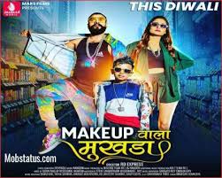 makeup wala mukhda devpagli best song