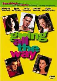 Enjoy extras such as teasers and cast information. Going All The Way Movie Review 1997 Roger Ebert