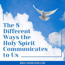 8 diffe ways the holy spirit will