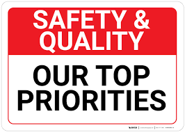 Safety & Quality: Our Top Priorities Landscape - Wall Sign