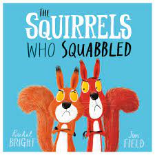 The Squirrels Who Squabbled by Jim Field | Hachette UK
