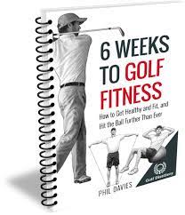 6 weeks to golf fitness free