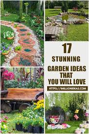 17 Stunning Garden Ideas That You Will Love