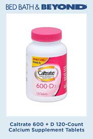 In addition, some calcium supplements are combined with vitamins and other minerals. Caltrate 600 D 120 Count Calcium Supplement Tablets Bed Bath Beyond In 2021 Calcium Supplements Vitamin D Calcium Calcium