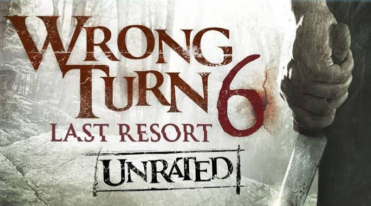 Wrong Turn 6: Last Resort (2014) English ESub Blu-Ray – 480P | 720P | 1080P – x264 – 250MB | 850MB | 1.7GB | 6.5GB – Download & Watch Online