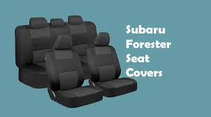 Subaru Forester Seat Covers Best Seat