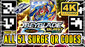 21, 2017 4:12 pm) leo burst wrote: All 51 Beyblade Burst Surge Pro Series Qr Codes In 4k Beyblade Burst Qr Codes Youtube