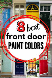 8 Best Paint Colors To Make Your Front