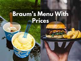 braum s menu with s updated july