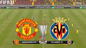 I don't think they're nervous. Fifa 21 Manchester United Vs Villarreal Final Uefa Europa League Full Gameplay Youtube