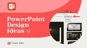 how to use powerpoint design ideas and