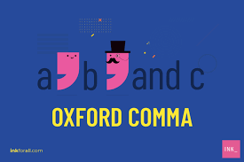The oxford comma, or serial comma, is the comma that exists in a series. Oxford Comma Quick And Easy Serial Comma Guide Ink Blog