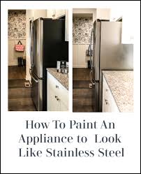 paint your appliances for a stainless