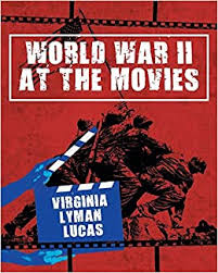 Drama, action/adventure, romance, comedy, musical, family, lost film. World War Ii At The Movies Volume I Lyman Lucas Virginia 9781643503172 Amazon Com Books