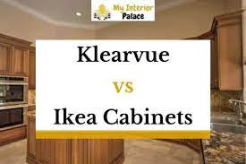 klearvue cabinets vs ikea a