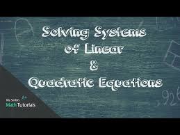 Linear And Quadratic Equations