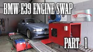 Bmw E39 Engine Swap Part One