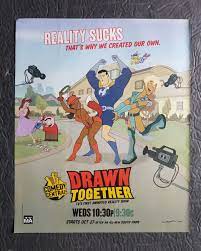 Drawn Together TV Cartoon Reality Show Promo Print Ad Vintage 2004 
