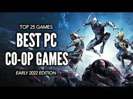 top 25 best pc co op games that you