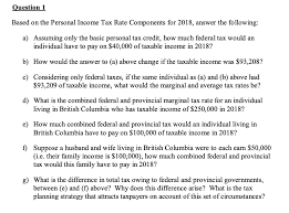 Question 1 Based On The Personal Income Tax Rate C