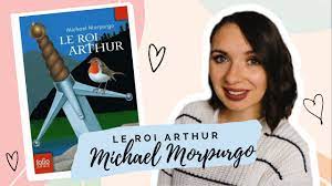 LE ROI ARTHUR ▭ MICHAEL MORPURGO 👑 - YouTube
