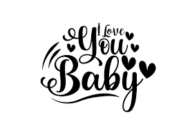 i love you baby graphic by blizzzstudio