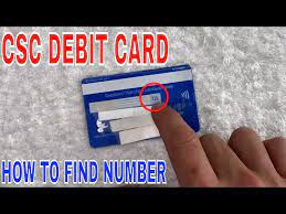 how to find csc debit card number
