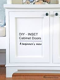 diy inset cabinet doors a beginner