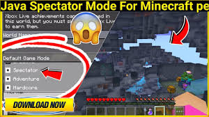 java spectator mode for minecraft pe
