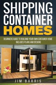 shipping container homes beginners