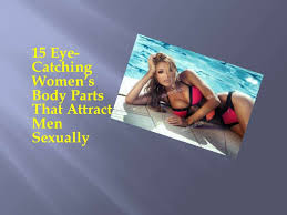 You'll also be able to find pictures of womens in different roles such as moms women pictures can be used for an extensive range of purposes. 15 Eye Catching Women S Body Parts That Attract Men Sexually Getupw