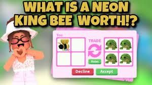 what people trade for a neon king bee