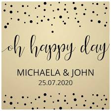Add to cart oh happy day plates (small) $6.00. Aufkleber Hochzeit Gold Oh Happy Day Personalisiert