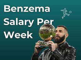 karim benzema salary per week and net