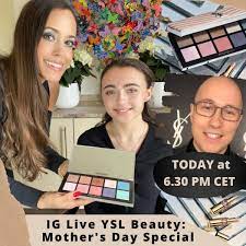 ig live ysl beauty mother s day