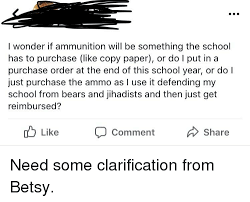 I Wonder If Ammunition Will Be Something The School Has To Purchase