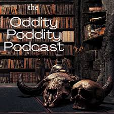Oddity Poddity: A Paranormal Podcast